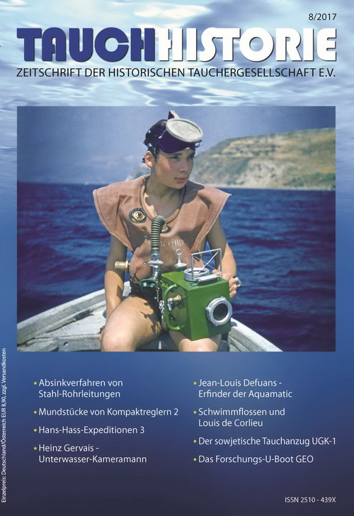 TAUCHHISTORIE - Zeitschrift der historischen Tauchergesellschaft - No. 8 - 2017 TAUCHHISTORIE - Zeitschrift der historischen Tauchergesellschaft - No. 8 - 2017
